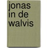 Jonas in de walvis door Ede