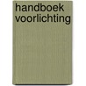 Handboek voorlichting by Blauw