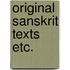 Original sanskrit texts etc.