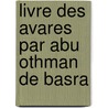 Livre des avares par abu othman de basra by Vloten