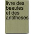 Livre des beautes et des antitheses