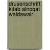 Drusenschrift kitab alnoqat waldawair door Seybold