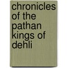 Chronicles of the pathan kings of dehli door Craig Thomas