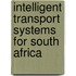 Intelligent Transport Systems for South Africa