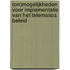 (On)mogelijkheden voor implementatie van het Telematica beleid