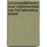 (On)mogelijkheden voor implementatie van het Telematica beleid by M. Westerman