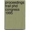 Proceedings TRAIL PhD congress 1995 door Onbekend