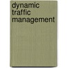 Dynamic traffic management door S.P. Hoogendoorn