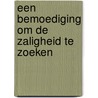 Een bemoediging om de zaligheid te zoeken door C.J. Meeuse