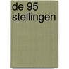 De 95 stellingen by Maarten Luther