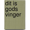 Dit is Gods vinger by J.C. Ryle