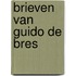 Brieven van guido de bres