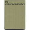The millennium-directory by L. la Riviere