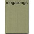 Megasongs