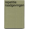 Repetitie raadgevingen door Riviere