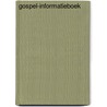 Gospel-informatieboek by Riviere