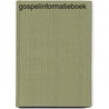Gospelinformatieboek by Riviere