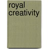 Royal creativity door Riviere
