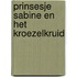Prinsesje sabine en het kroezelkruid