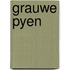 Grauwe pyen