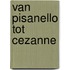 Van pisanello tot cezanne