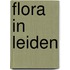 Flora in leiden