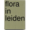 Flora in leiden by Loekie Schwartz