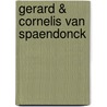 Gerard & cornelis van spaendonck door Boven