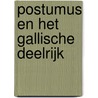Postumus en het Gallische deelrijk door M. Kok