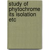 Study of phytochrome its isolation etc door Kroes