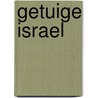 Getuige israel door Rudolf Dekker