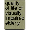 Quality of life of visually impaired elderly door M.R. Boer