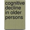 Cognitive decline in older persons door M.G. Dik