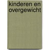 Kinderen en Overgewicht door R.A. Hirasing