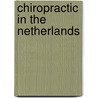 Chiropractic in the Netherlands door W.J.J. Assendelft