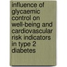 Influence of glycaemic control on well-being and cardiovascular risk indicators in type 2 diabetes door F.E.E. van der Does
