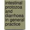 Intestinal protozoa and diarrhoea in general practice by T.G. Mank