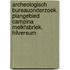 Archeologisch bureauonderzoek. Plangebied Campina Melkfabriek, Hilversum