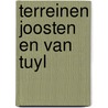 Terreinen Joosten en Van Tuyl door E. Verhelst