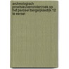 Archeologisch proefsleuvenonderzoek op het perceel Bergeijksedijk 12 te Eersel door M.A. Lascaris