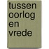 Tussen oorlog en vrede