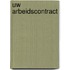Uw arbeidscontract