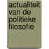 Actualiteit van de politieke filosofie