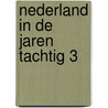 Nederland in de jaren tachtig 3 door Woerd