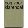 Oog voor Klarendal door Onbekend