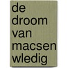 De droom van Macsen Wledig by Unknown