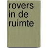 Rovers in de ruimte door P. Smolders