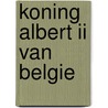 Koning Albert II van Belgie door E. Niesten