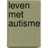 Leven met autisme