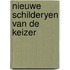 Nieuwe schilderyen van de keizer